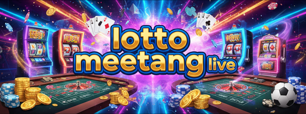 lotto meetang live